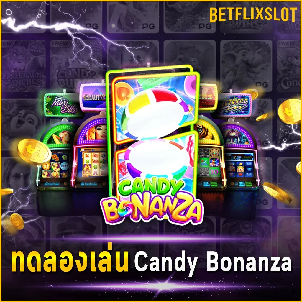 ทดลองเล่น Candy Bonanza